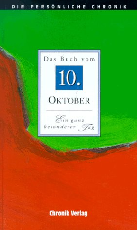 Die Persönliche Chronik, in 366 Bdn., 10. Oktober Reference Books