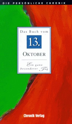 Die Persönliche Chronik, in 366 Bdn., 13. Oktober Reference Books