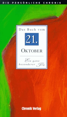 Die Persönliche Chronik, in 366 Bdn., 21. Oktober Reference Books