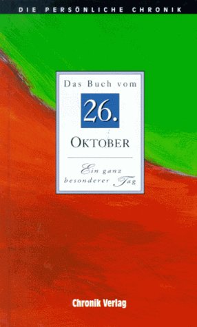 Die Persönliche Chronik, in 366 Bdn., 26. Oktober Reference Books