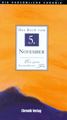 Die Persönliche Chronik, in 366 Bdn., 5. November Reference Books
