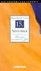 Die Persönliche Chronik, in 366 Bdn., 15. November Reference Books