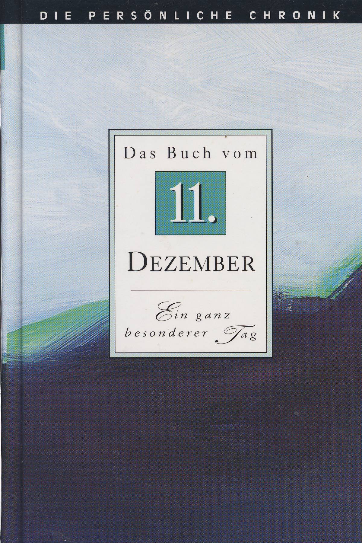 Product Image: Die Persönliche Chronik, in 366 Bdn., 11. Dezember