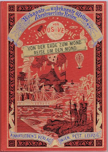 Von der Erde zum Mond / Reise um den Mond (Reprint Hartleben) Fantasy & Sci-Fi