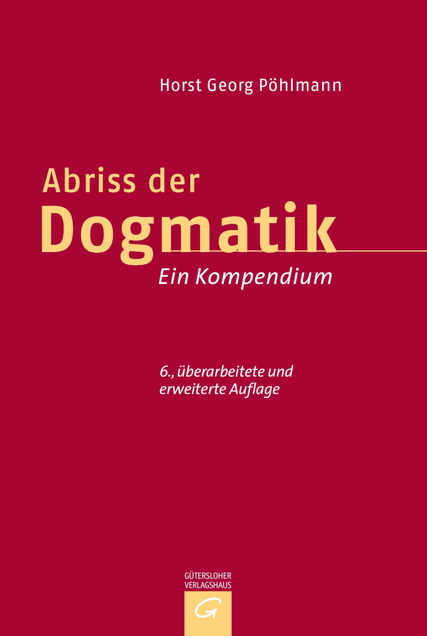 Abriss der  Dogmatik Religion & Esotericism