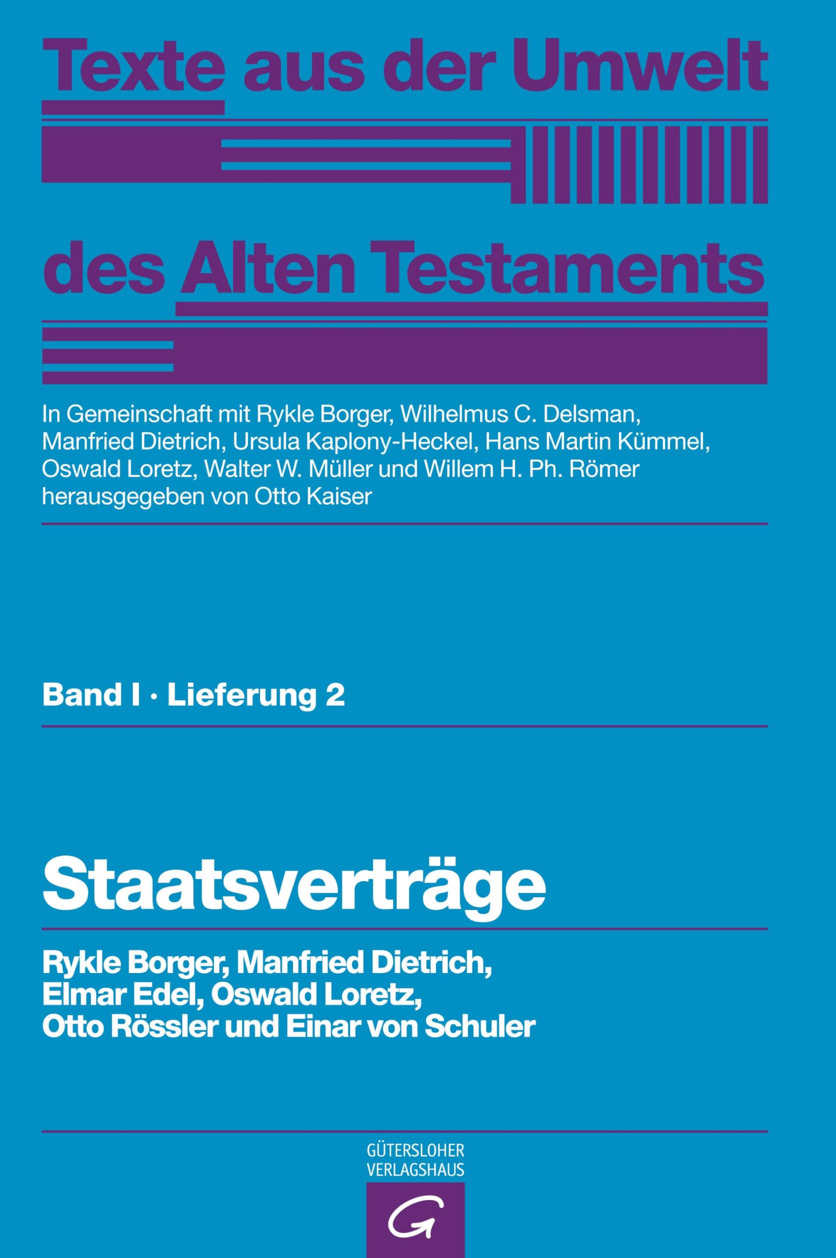Staatsverträge (Texte aus der Umwelt des Alten Testaments, Bd 1: Rechts- und Wirtschaftsurkunden.) Law