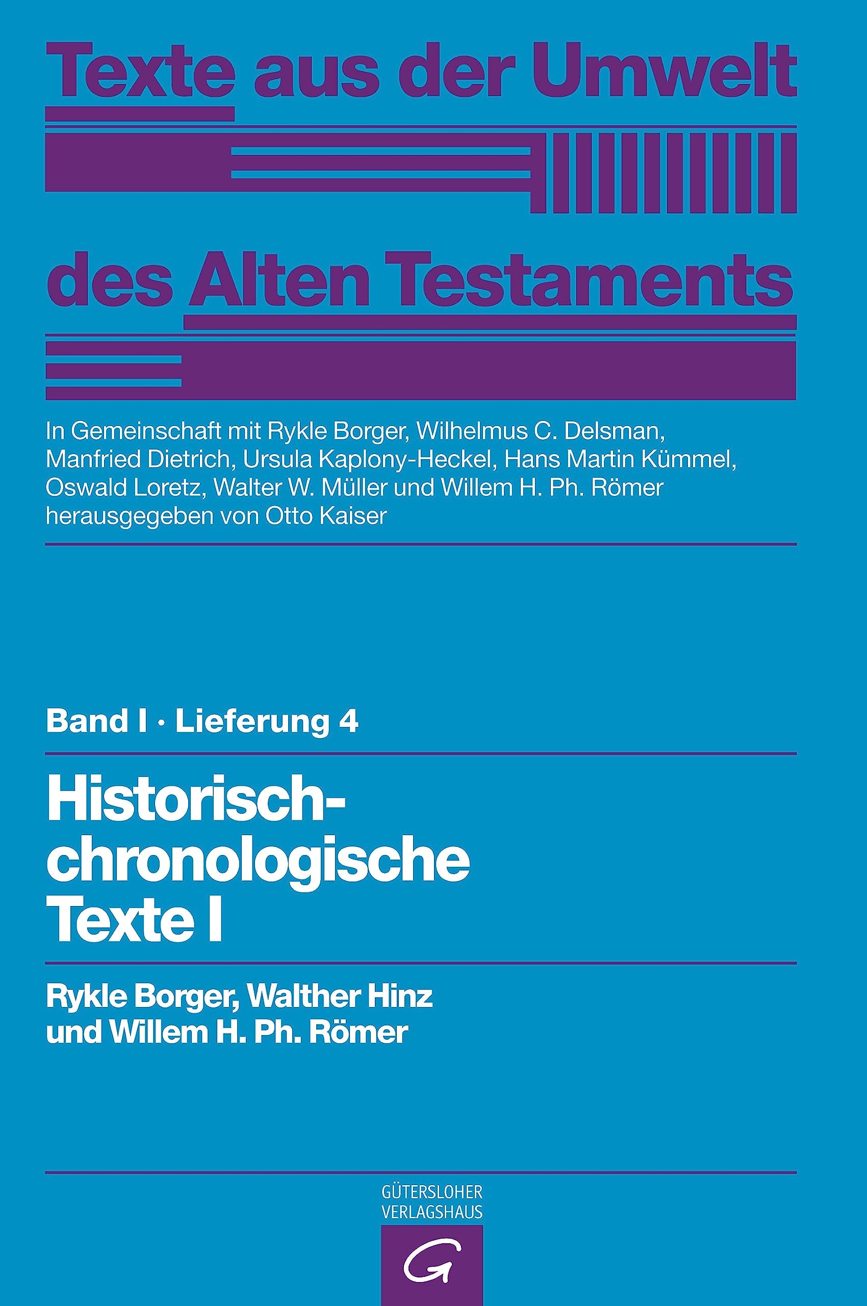 Texte aus der Umwelt des Alten Testaments.: Historisch-chronologische Texte I Law