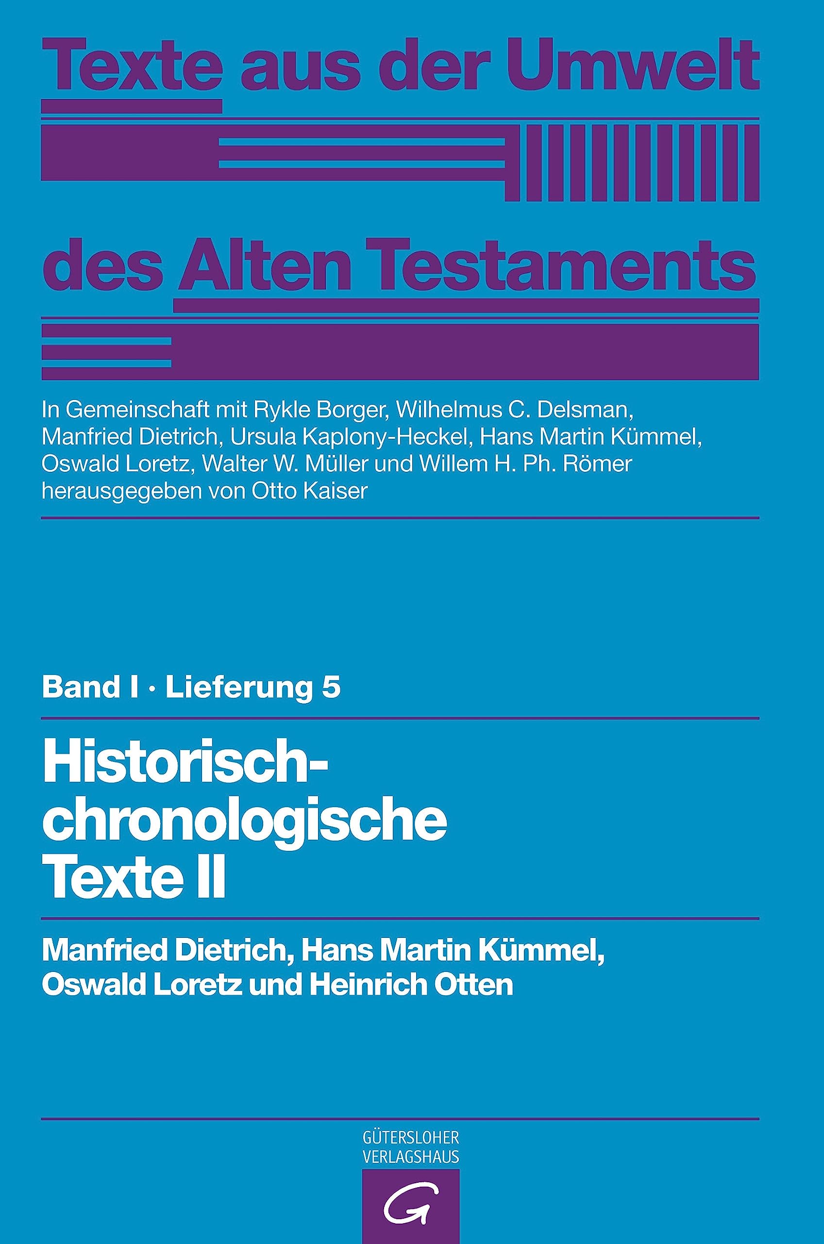 Historisch-chronologische Texte II (Texte aus der Umwelt des Alten Testaments, Bd 1: Rechts- und Wirtschaftsurkunden.) Law