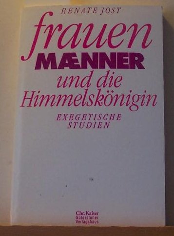 Frauen, Männer und die Himmelskönigin Religion & Esotericism