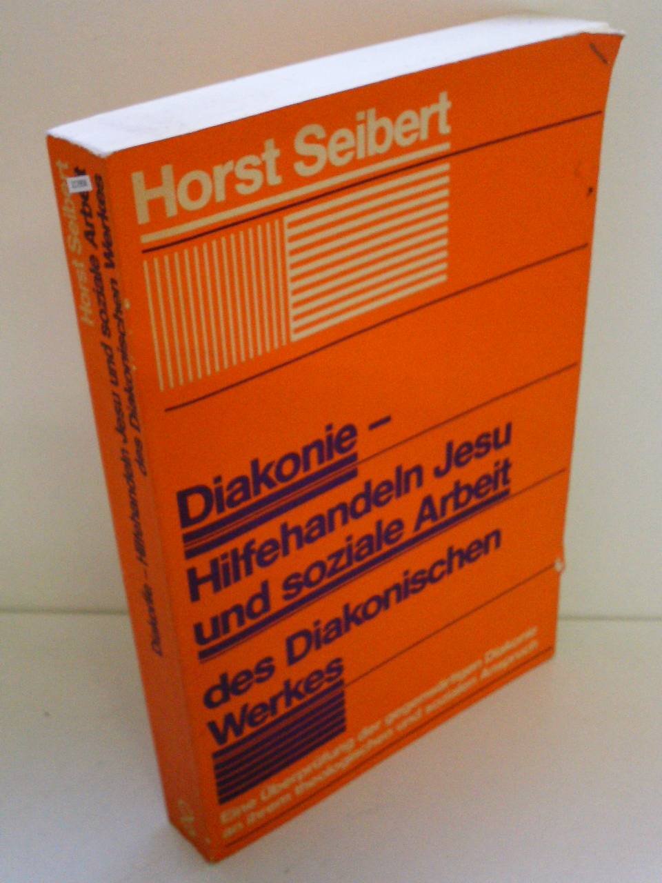 Diakonie. Hilfehandeln Jesu und soziale Arbeit des Diakonischen Werkes General education