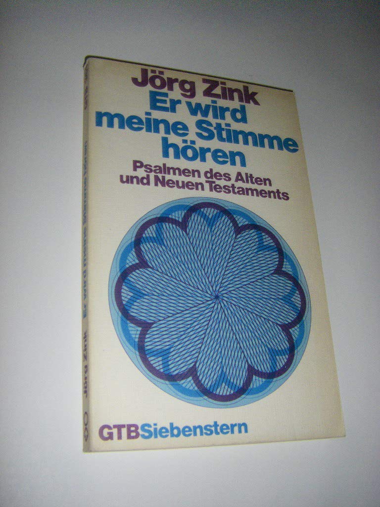 Er wird meine Stimme hören. Psalmen des Alten und Neuen Testaments. Hobbies & Crafts
