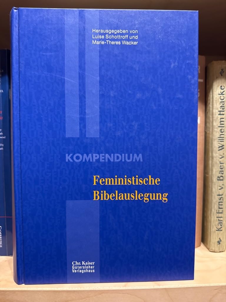 Kompendium Feministische Bibelauslegung: (Ed. Chr. Kaiser) Books