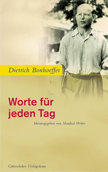 Dietrich Bonhoeffer - Worte für jeden Tag Politics & Society