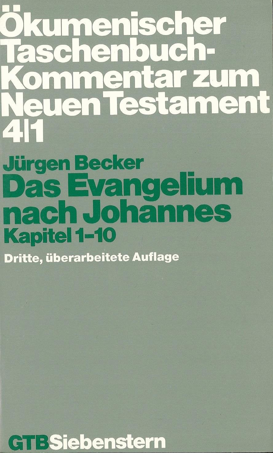 Ökumenischer Taschenbuchkommentar zum Neuen Testament / Das Evangelium nach Johannes: Kapitel 1-10 Religion & Esotericism