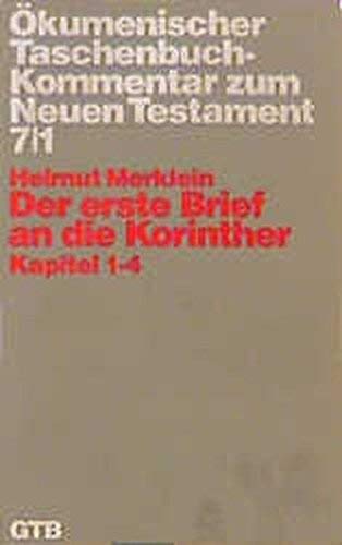 Ökumenischer Taschenbuchkommentar zum Neuen Testament / Der erste Brief an die Korinther: Kapitel 1-4 (GTB) Religion & Esotericism