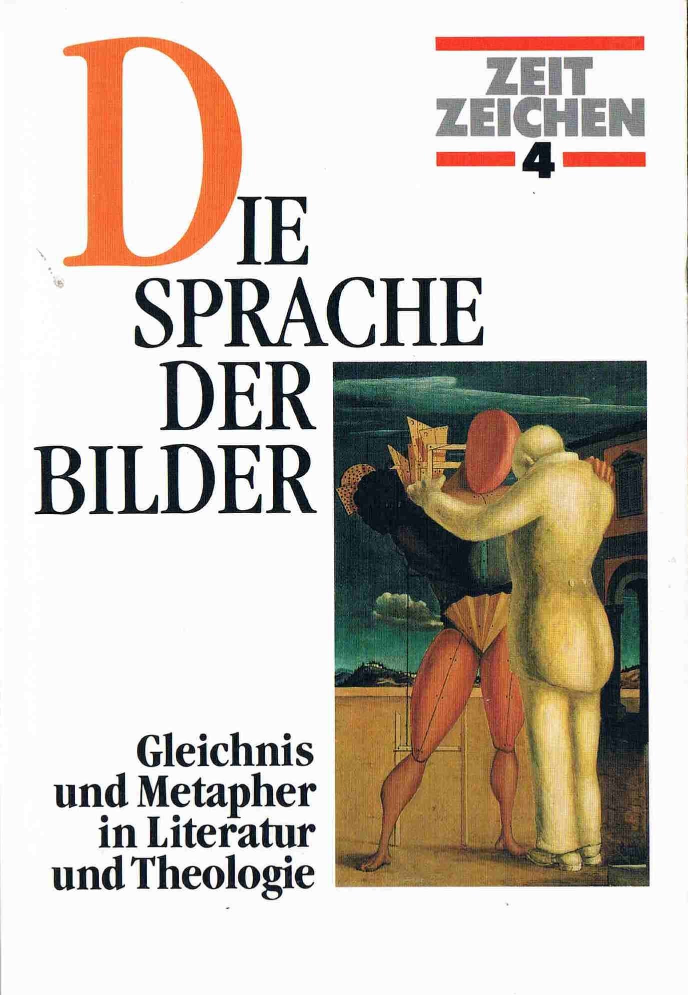 Die Sprache der Bilder. Gleichnis und Metapher in Literatur und Theologie Professional & Reference Books