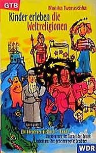 Kinder erleben die Weltreligionen 2: Christentum: Im Tunnel der Zeiten. Judentum: Der geheimnisvolle Leuchter. Ein Abenteuer-Spielbuch, Band 2 (GTB) Film, Art & Culture