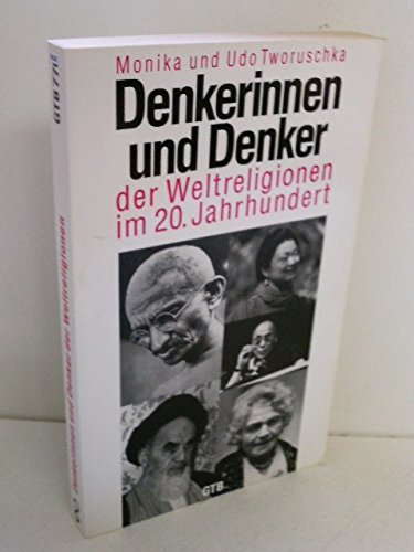 Denkerinnen und Denker der Weltreligionen im 20. Jahrhundert. Religion & Esotericism