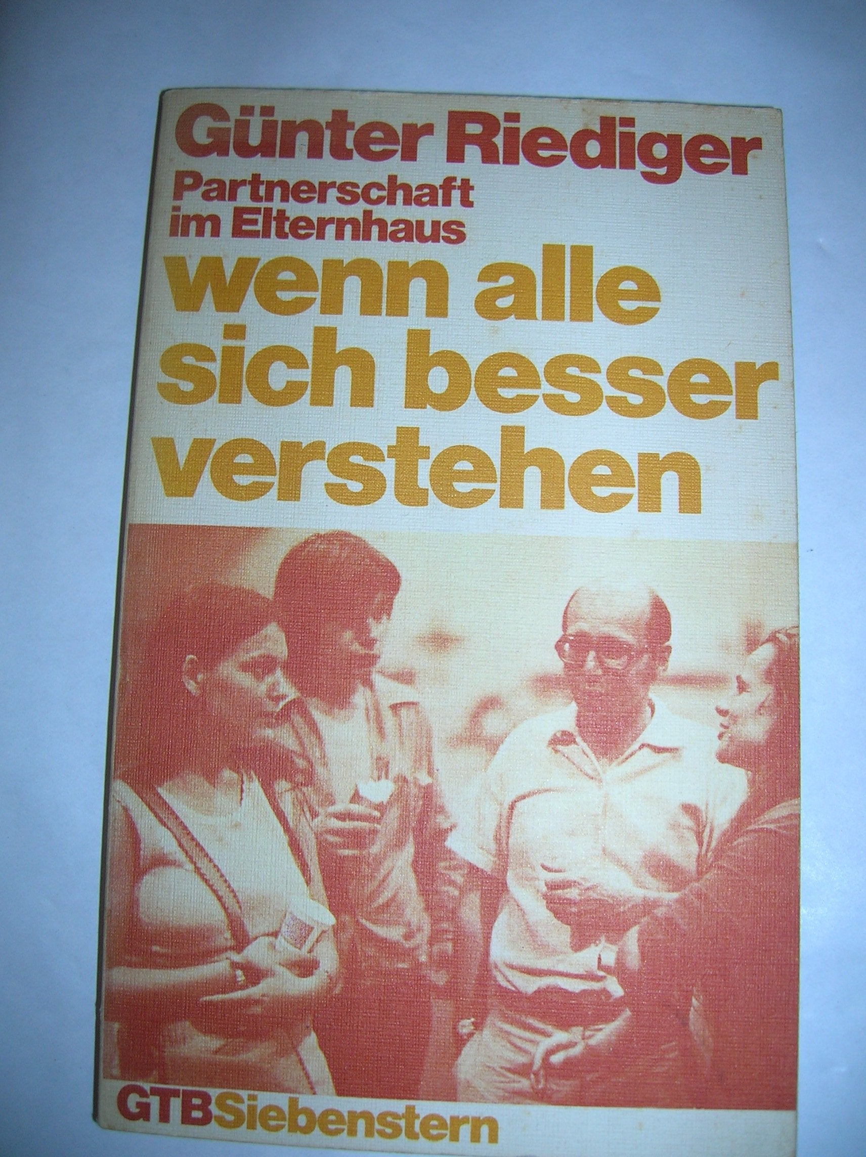 Wenn alle sich besser verstehen. Partnerschaft im Elternhaus. Books