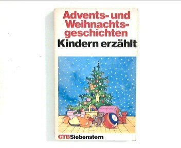 Advents- und Weihnachtsgeschichten, Kindern erzählt. (6375 162). Parents & Children