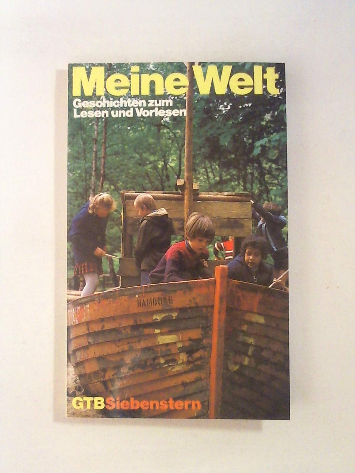 Meine Welt. Geschichten zum Lesen und Vorlesen. Books