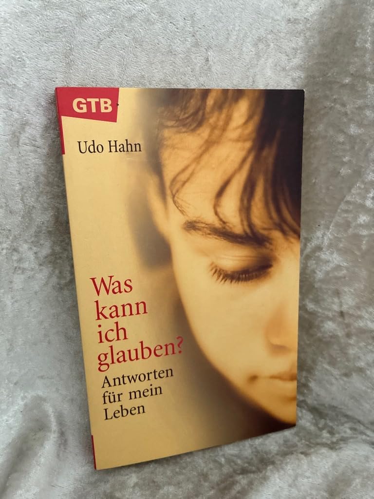 Was kann ich glauben?. Antworten für mein Leben Books