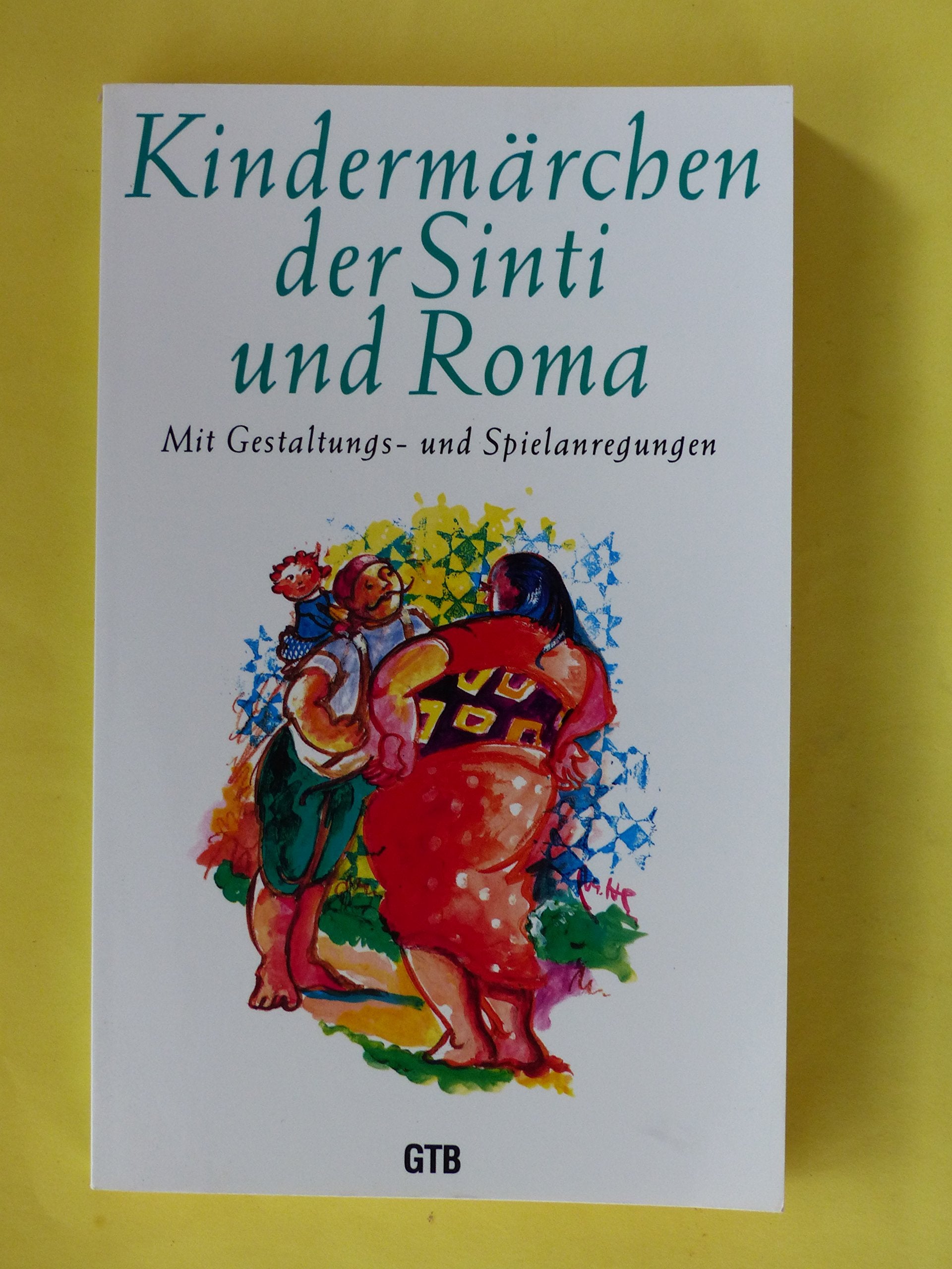 Kindermärchen der Sinti und Roma. Zum Vorlesen und Spielen für 4- bis 8-jährige. Books