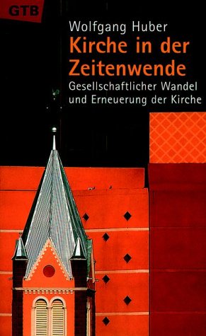 Kirche in der Zeitwende. Gesellschaftlicher Wandel und Erneuerung der Kirche Politics & History