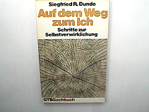 Auf dem Weg zum Ich. Schritte zur Selbstverwirklichung. Books