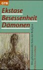 Ekstase, Besessenheit, Dämonen Social Sciences