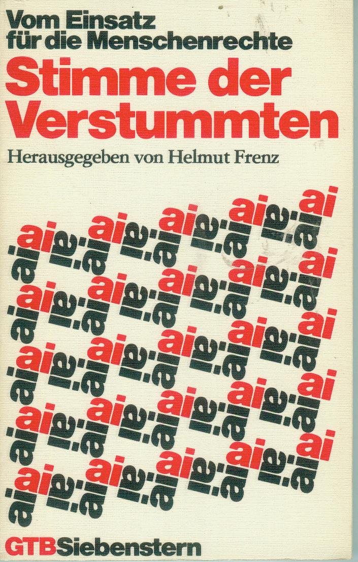 Stimme der Verstummten. Vom Einsatz für die Menschenrechte. Law
