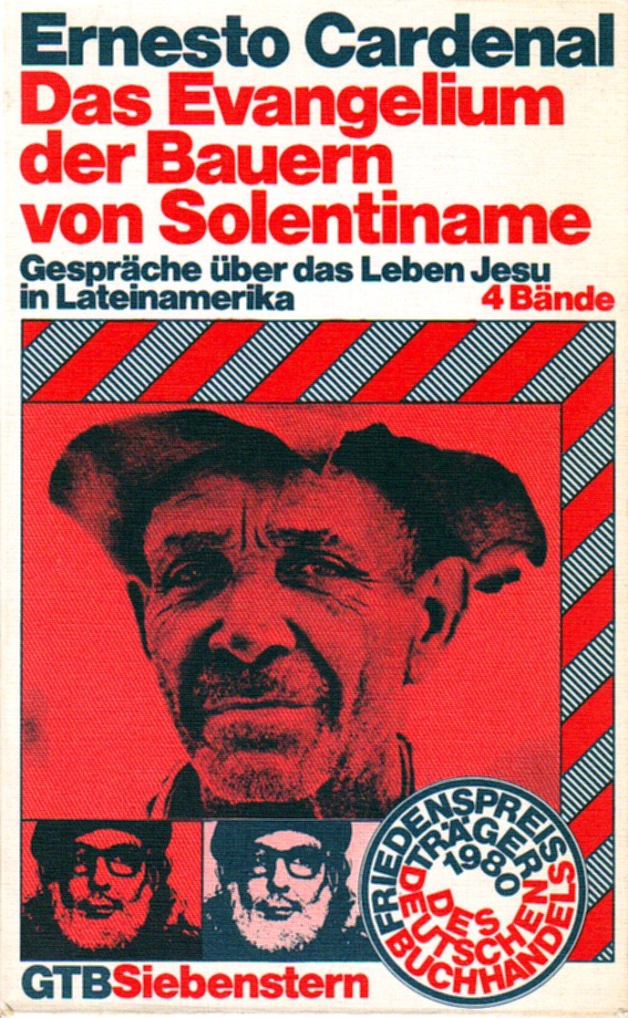 Das Evangelium der Bauern von Solentiname. Gespräche über das Leben Jesu in Lateinamerika. Social Sciences