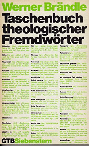 Taschenbuch theologischer Fremdwörter. Learning & Reference