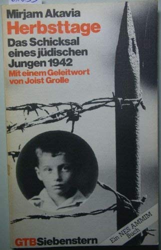 Herbsttage. Das Schicksal eines jüdischen Jungen 1942. Politics & History