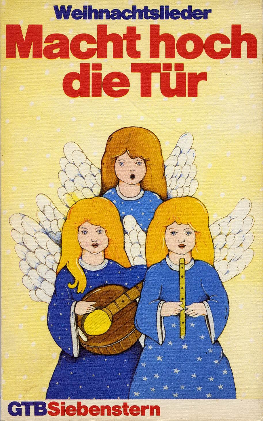 Macht hoch die Tür. (7119 127). Weihnachtslieder. Books