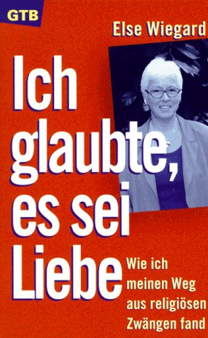 Ich glaubte, es sei Liebe. Wie ich meinen Weg aus religiösen Zwängen fand Personalities