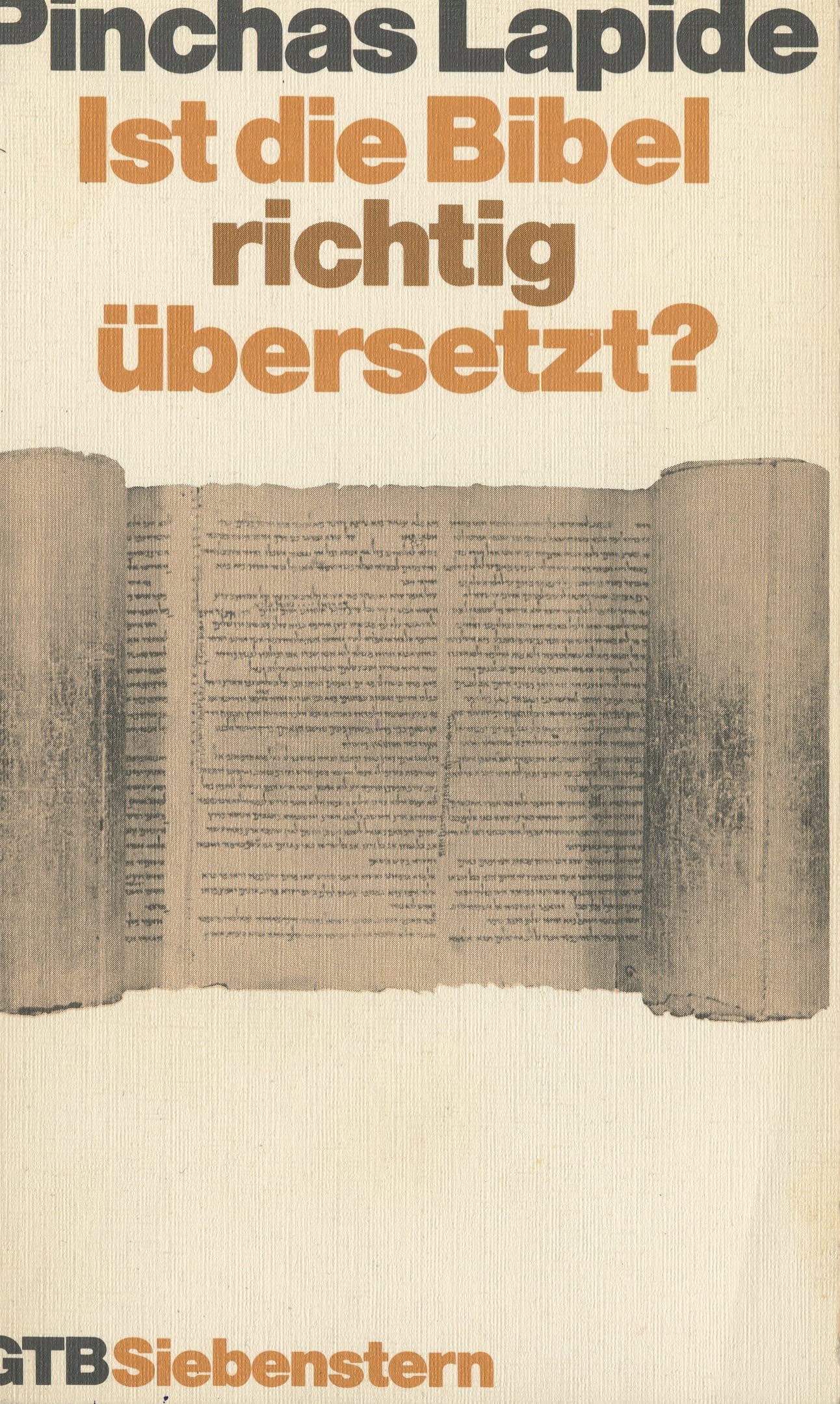 Ist die Bibel richtig übersetzt? Band 1. Religion & Esotericism