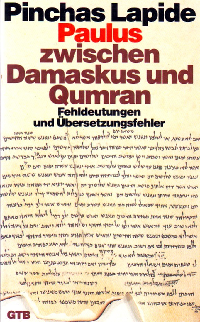 Paulus zwischen Damaskus und Qumran. Fehldeutungen und Übersetzungsfehler Politics & Society