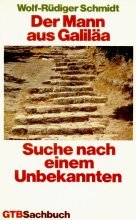 Der Mann aus Galiläa. Suche nach einem Unbekannten. Books