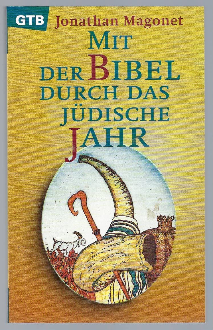 Mit der Bibel durch das jüdische Jahr Religion & Esotericism