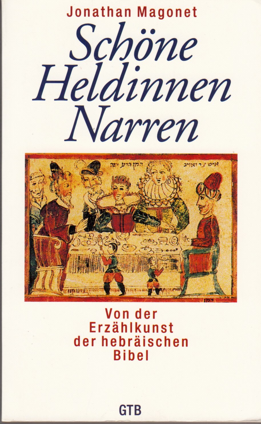 Schöne, Heldinnen, Narren Social Sciences Books