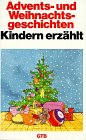 Adventsgeschichten und Weihnachtsgeschichten Kindern erzählt Parents & Children
