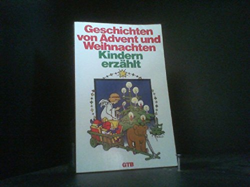 Geschichten von Advent und Weihnachten, Kindern erzählt Books