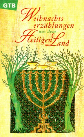 Weihnachtserzählungen aus dem Heiligen Land. Chanukka- und Weihnachtsfest. Books