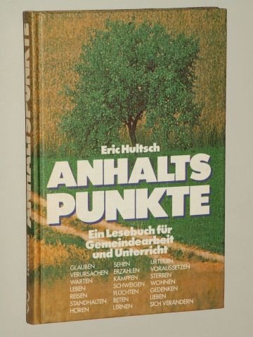 Anhaltspunkte. Ein Lesebuch für Gemeindearbeit und Unterricht Books
