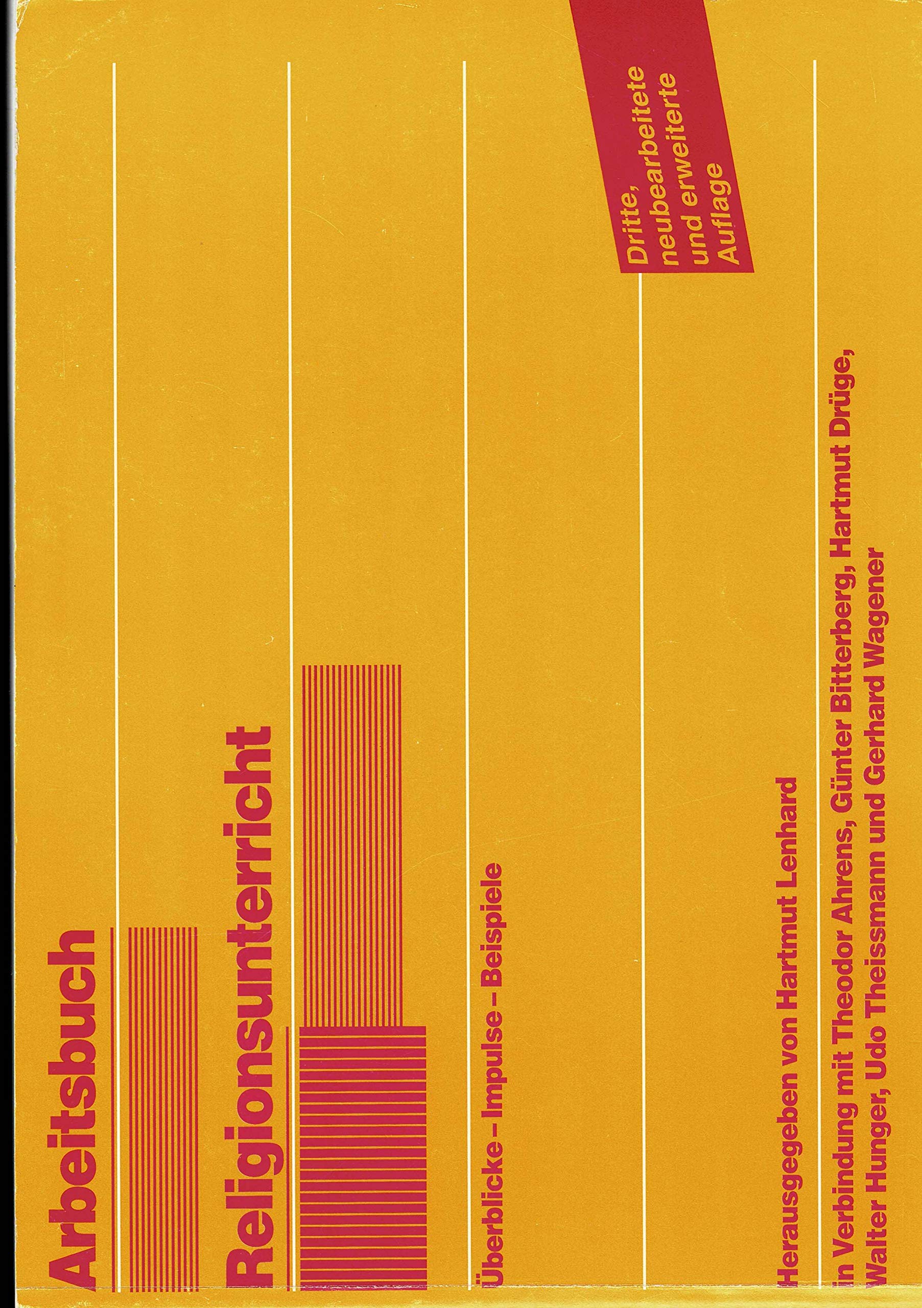Arbeitsbuch Religionsunterricht. Überblicke - Impulse - Beispiele Education & Training