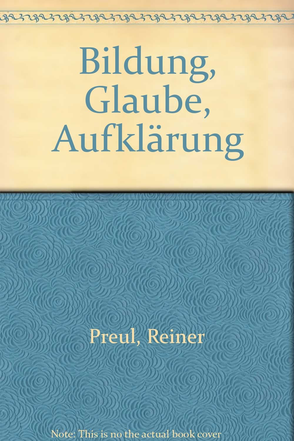 Bildung, Glaube, Aufklärung Social Sciences