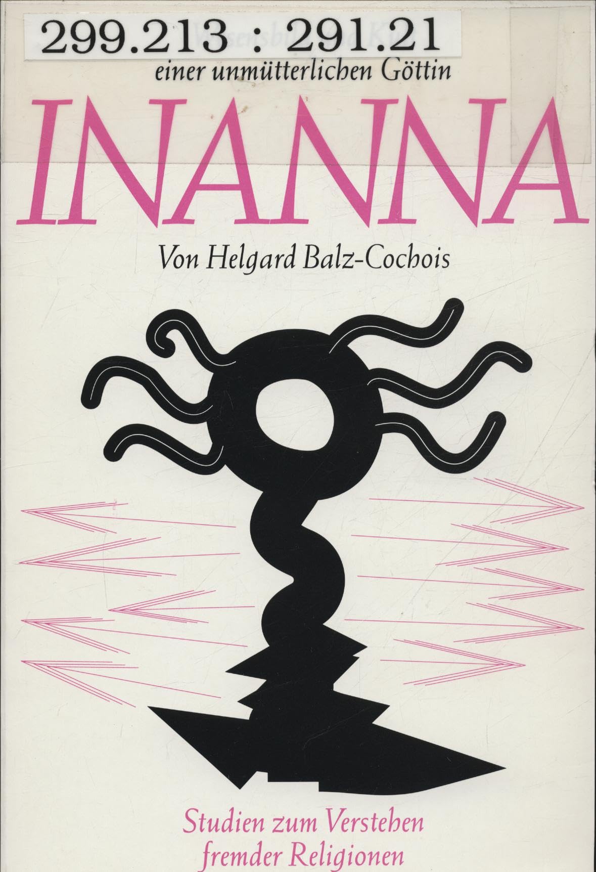 Studien zum Verstehen fremder Religionen, Bd.4, Inanna book