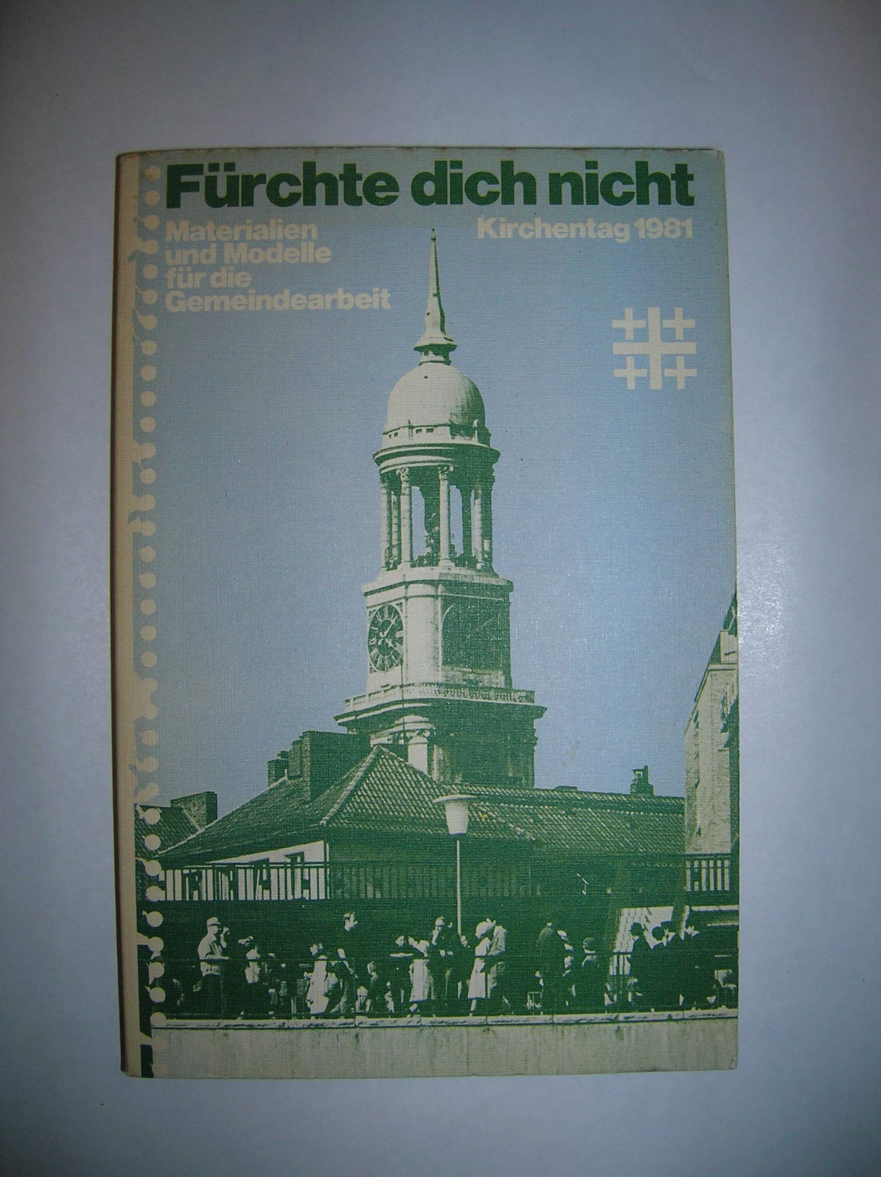 Fürchte dich nicht II. Kirchentag 1981 Books