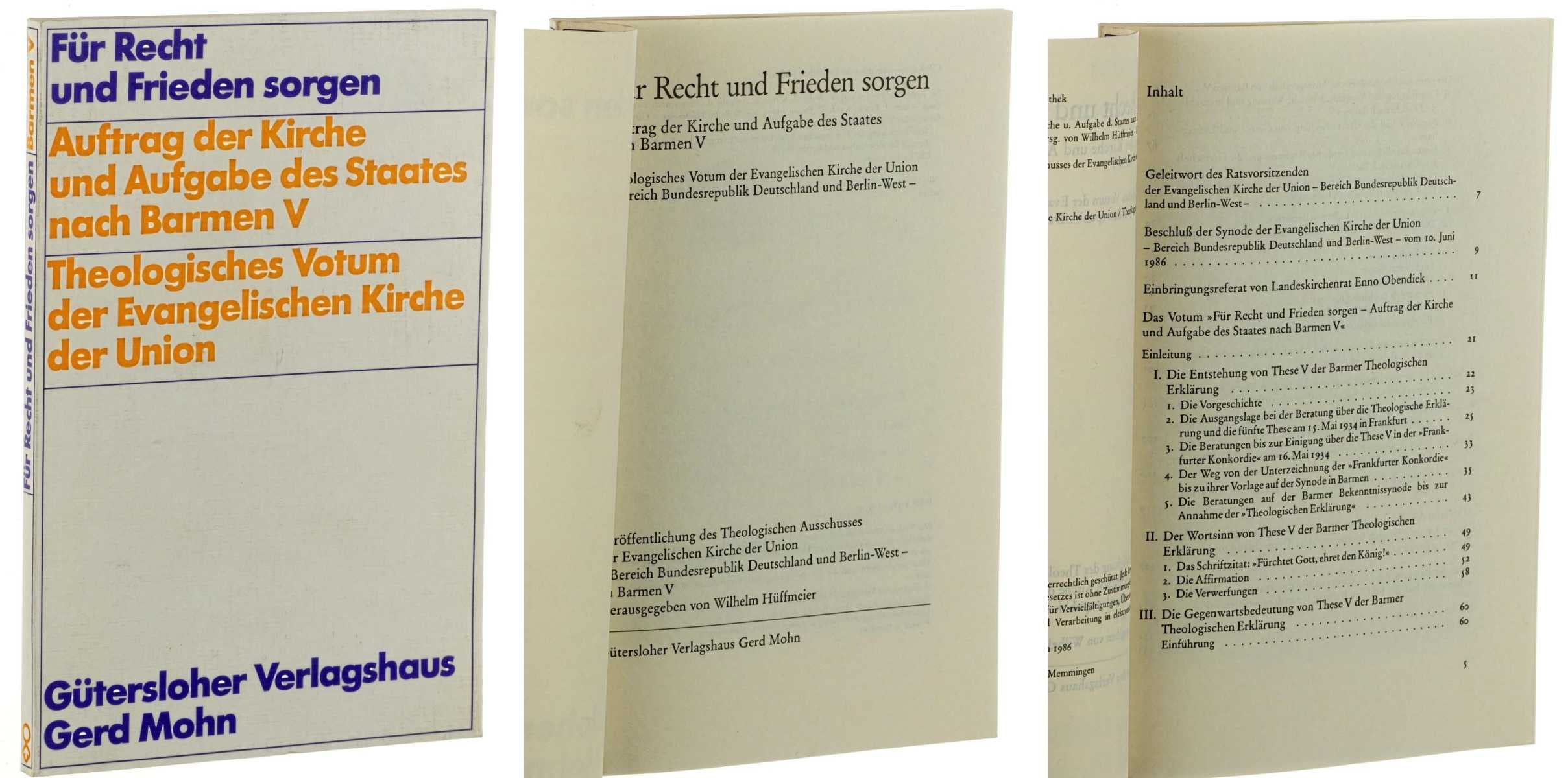 Für Recht und Frieden sorgen. Auftrag der Kirche und Aufgabe des Staates nach Barmen V. Theologisches Votum der EKU. Veröffentlichung des ... Bundesrepublik Deutschland und Berlin-West) Law